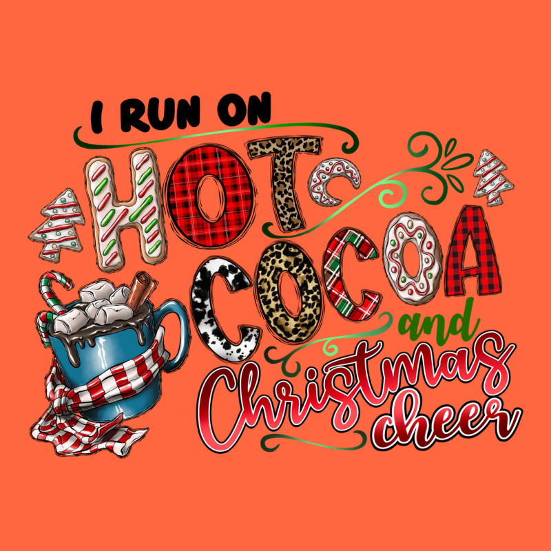 I Run Hot Cocoa And Christmas Cheer Premium Hoodie by CowhideDigitalArt | Teevron