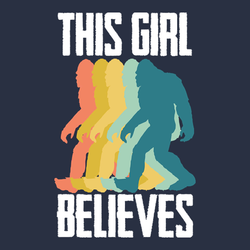 Bigfoot T  Shirt Bigfoot   This Girl Believes T  Shirt Heavyweight Sweatshirt by DesigneFamous | Teevron