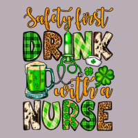 St. Patrick's Safety First Drink With A Nurse Vintage Tee | Teevron