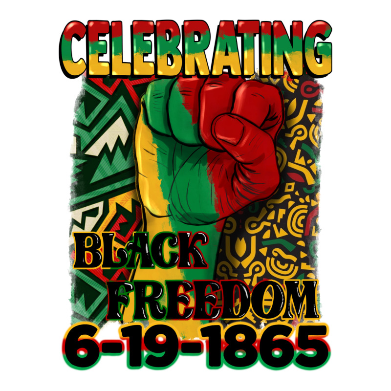 Celebrating Black Freedom 6 19 1865 Juneteenth Ladies Tee by CowGirlArtShop | Teevron
