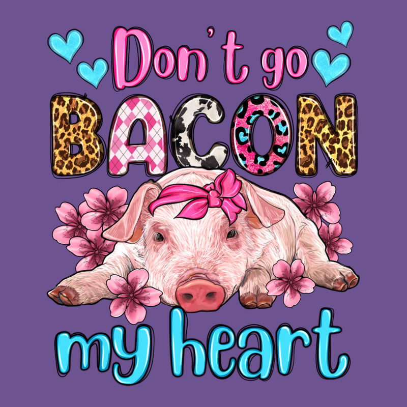 Don't Go Bacon My Heart Olivia Vintage Tee by OliviaCreatesArt | Teevron