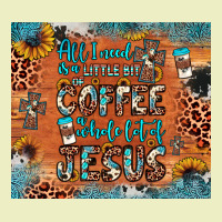 All I Need Is A Little Bit Of Coffee And O Whole Lot Of Jesus Urban Hoodie | Teevron