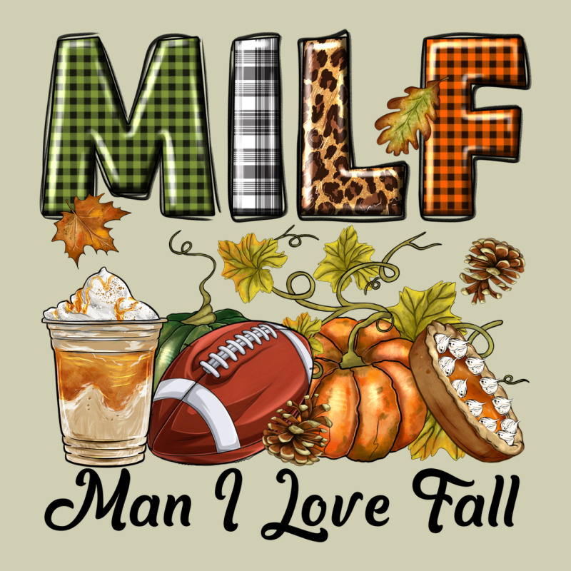 Milf Man I Love Fall Heavy Core Tee by texasbilliewilder | Teevron