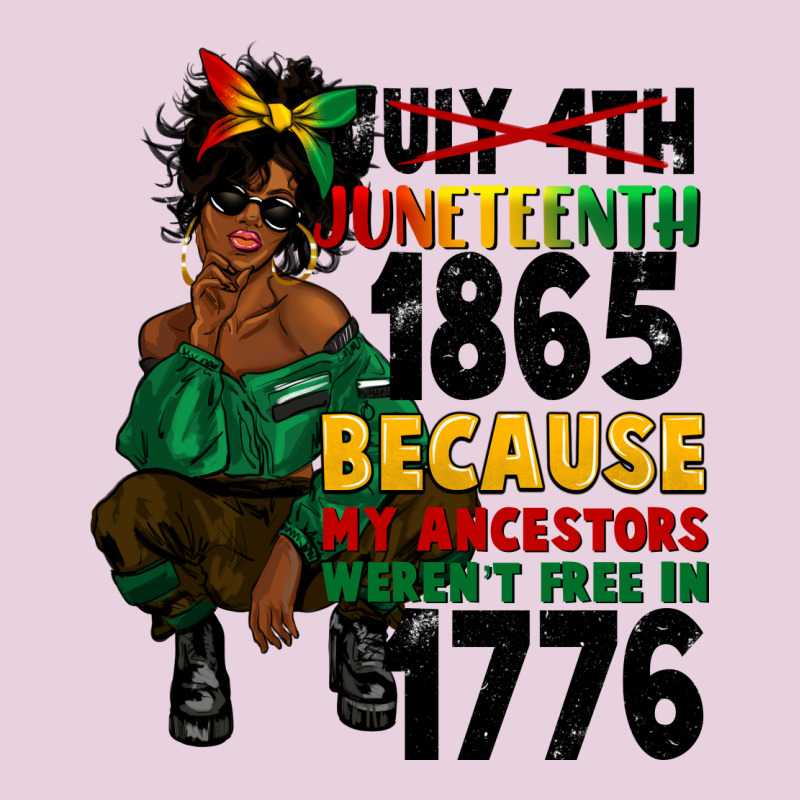 Juneteenth 1865 Because My Ancestors Ladies Tee by CowGirlArtShop | Teevron