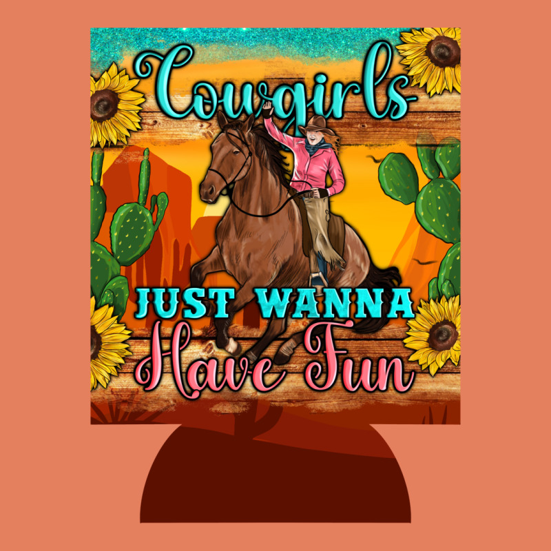 Cowgirls Just Wanna Have Fun 12 Oz Can Cooler (regular) Classic Tee by Artiststas | Teevron