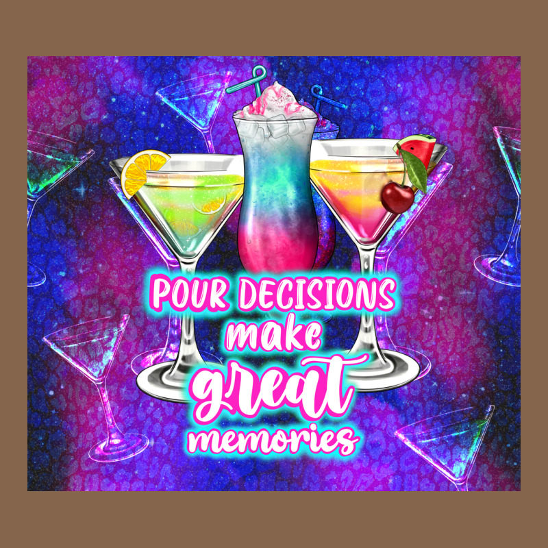 Pour Decisions Make Great Memories Premium Tee by TumblerDesignByShophia | Teevron