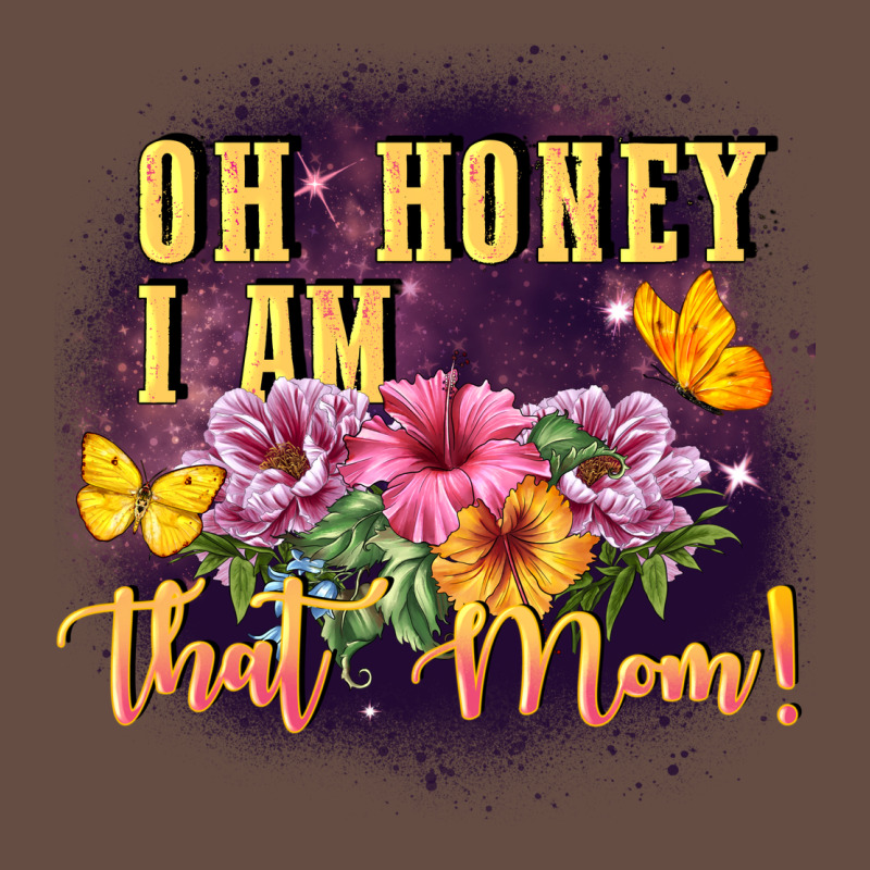 Oh Honey I Am That Mom Long Sleeve Tee by FaDigitalArtStudio | Teevron