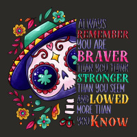You Are Braver Than You Think Sugar Skull Heavy Core Tee | Teevron