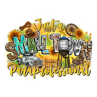 just small town paraprofessional | Teevron