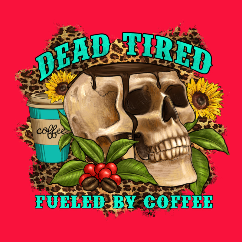 Dead Tired Fueled By Coffee Classic Tee by Artiststas | Teevron