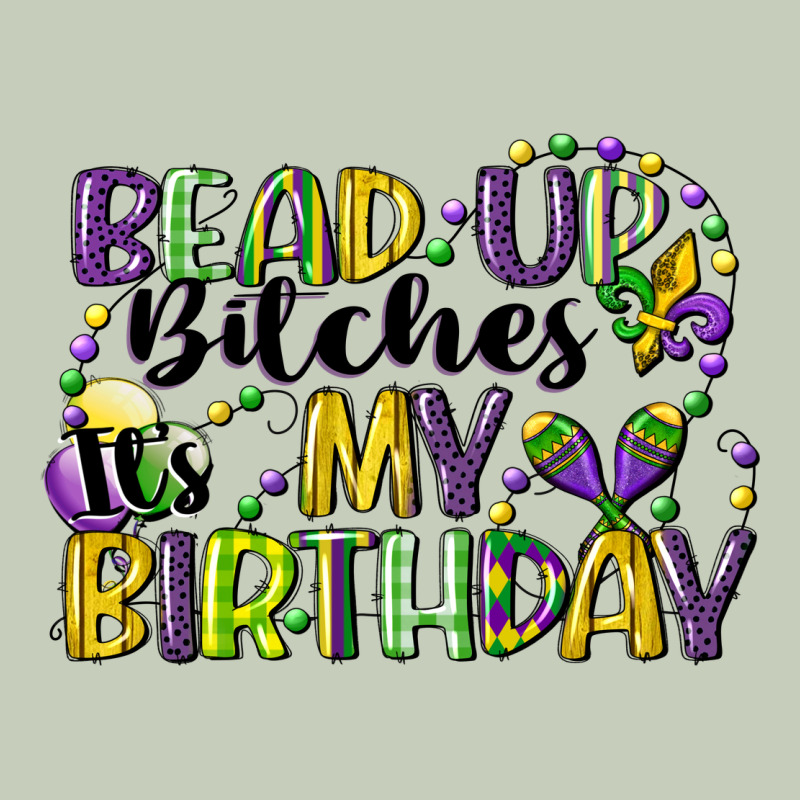 Bead Up Bitches Itsmy Birthday Cg (1) Ladies Tee by CowGirlArtShop | Teevron