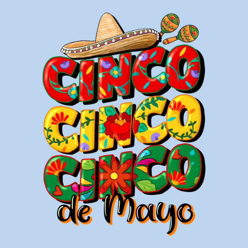 Cinco Cinco Cinco De Mayo Classic Tee by CowGirlArtShop | Teevron