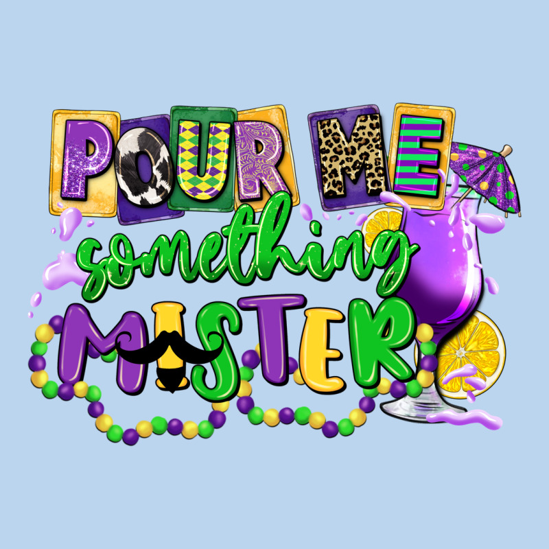 Pour Me Something Mister Classic Tee by CowGirlArtShop | Teevron