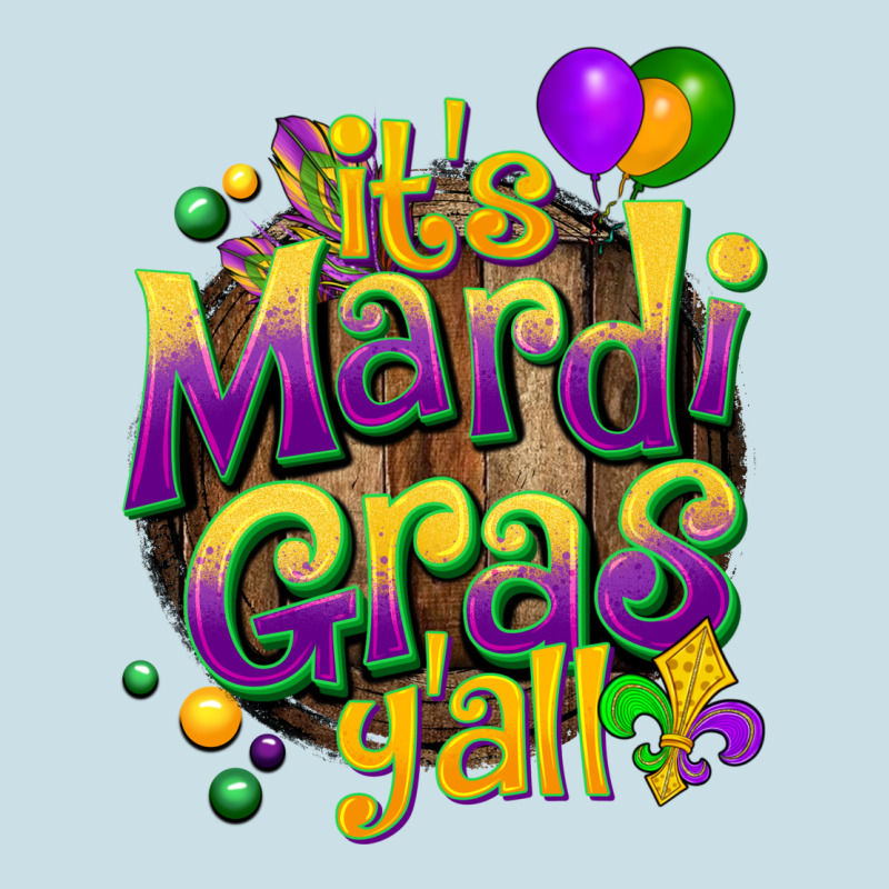 Its Mardi Gras Yall Ladies Tee by CowGirlArtShop | Teevron