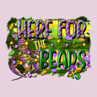 Here For The Beads Ladies Tee | Teevron