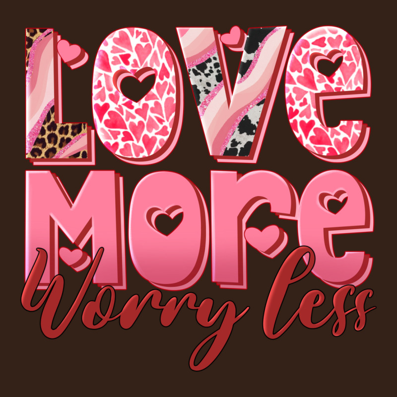 Love More Worry Less Heavy Core Tee by RanaPortraitStore | Teevron