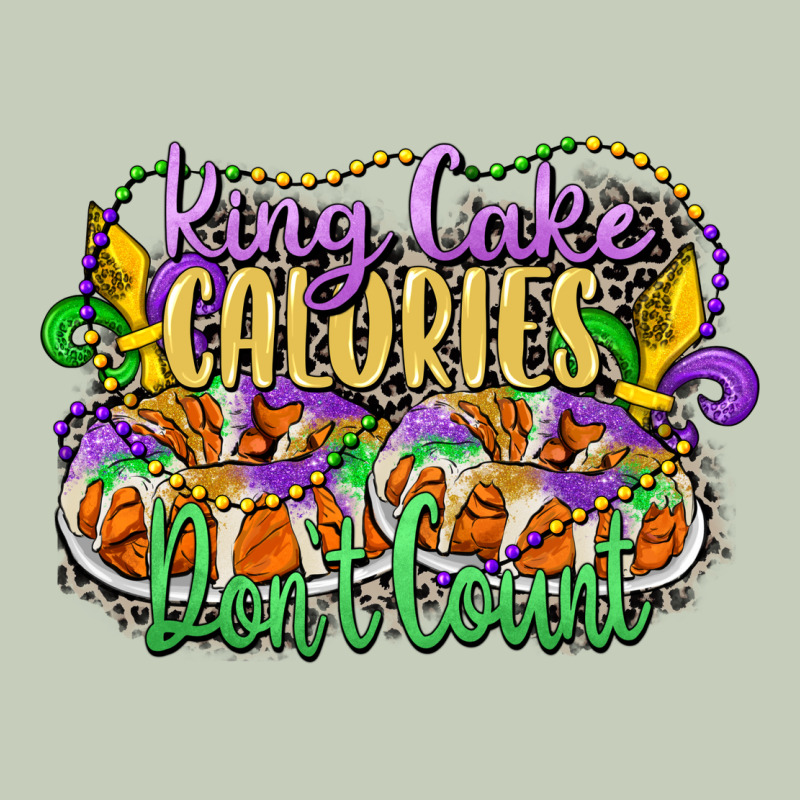 King Cake Calories Dont Count Ladies Tee by CowGirlArtShop | Teevron