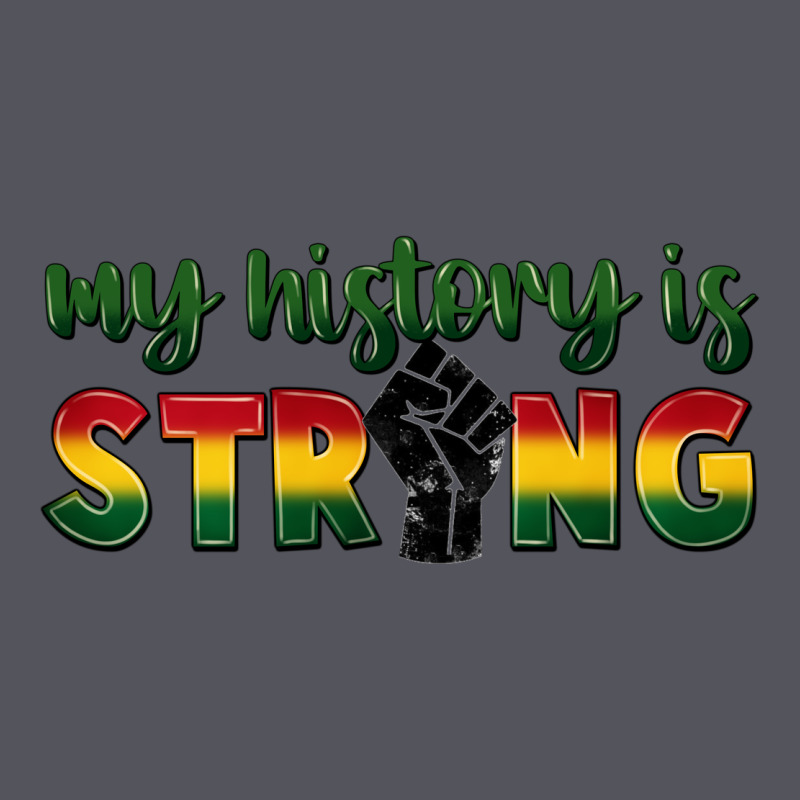 My History Is Strong Vintage Hoodie by FaDigitalArtStudio | Teevron