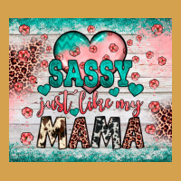 Sassy Just Like My Mama Urban Hoodie | Teevron