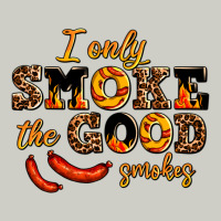 I Only Smoke The Good Smokes Heavyweight Hoodie | Teevron