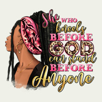 She Who Kneels Before God Can Stand Before Anyone Urban Heavy Tee | Teevron