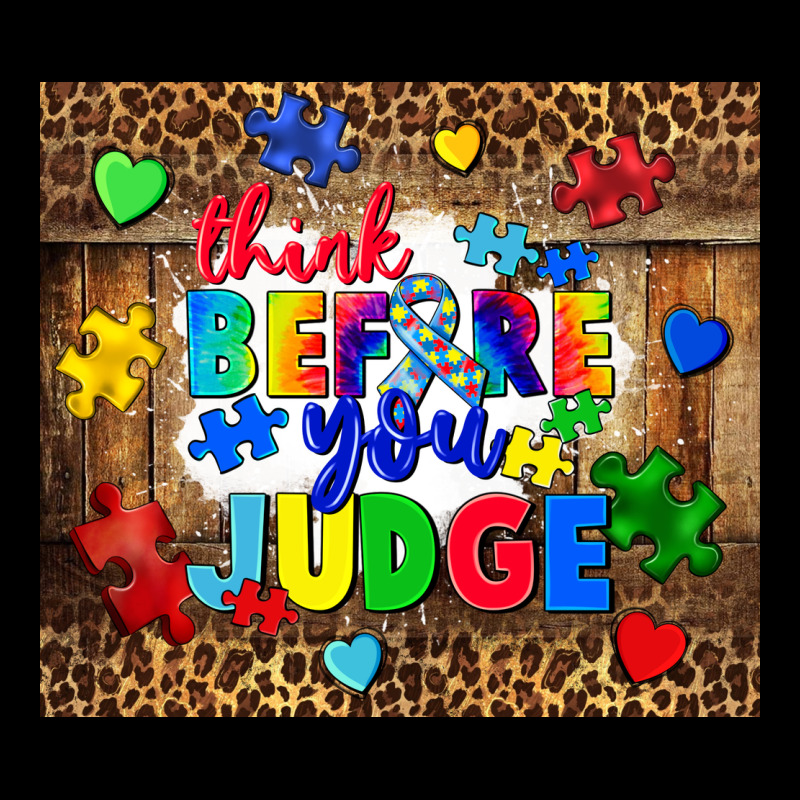 Think Before You Judge Ladies Tee by CowGirlArtShop | Teevron