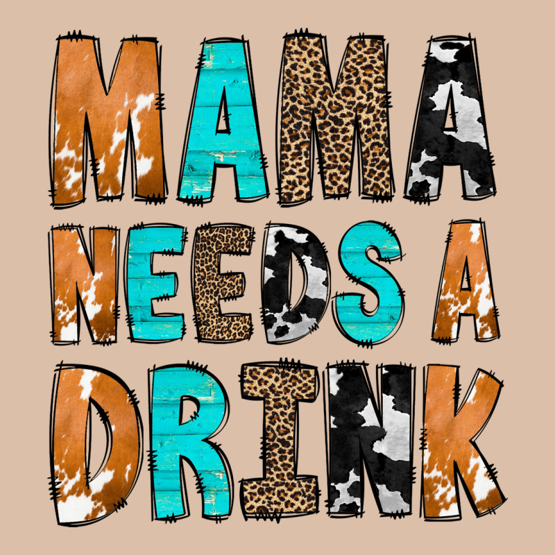 Mama Needs A Drink Urban Heavy Tee by CowCowDesign | Teevron