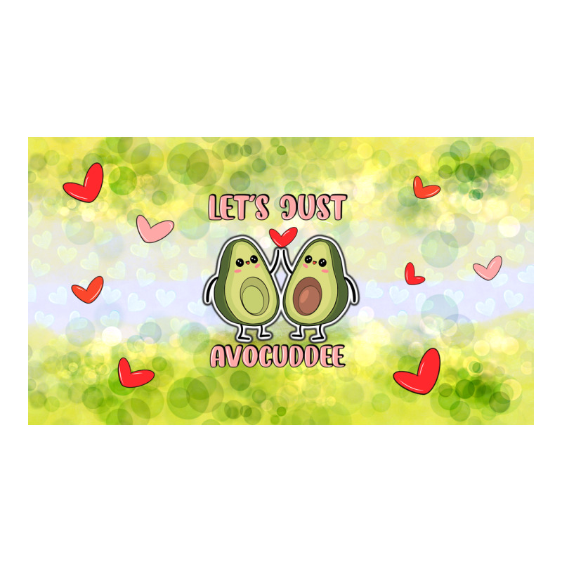 Let's Just Avocudde Premium Tee by TumblerDesignByShophia | Teevron