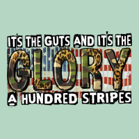 Its The Guts And Its The Glory A Hundred Stripes Classic Tee | Teevron