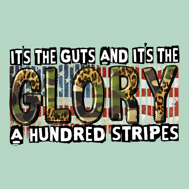 Its The Guts And Its The Glory A Hundred Stripes Classic Tee by CowGirlArtShop | Teevron