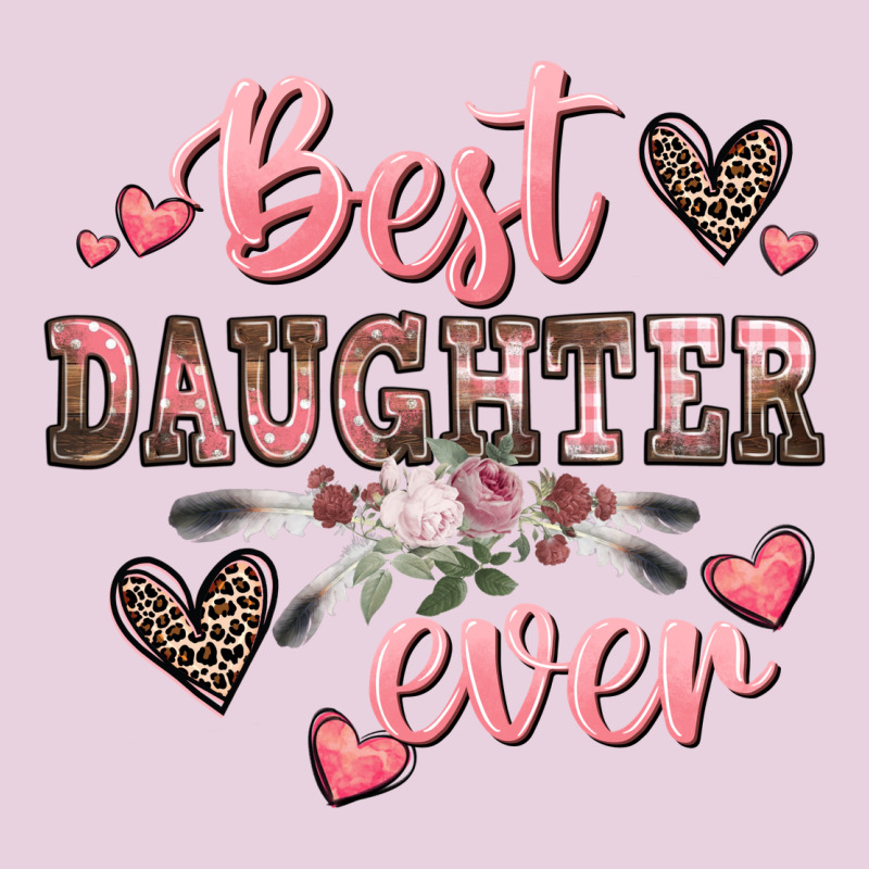 Best Daughter Ever Mother's Day Classic Tee by CowGirlArtShop | Teevron