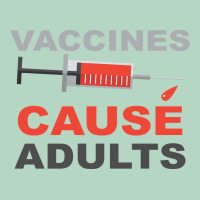 Vaccines Cause Adults Classic Tee | Teevron