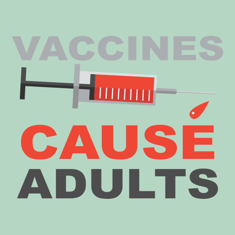 Vaccines Cause Adults Classic Tee by Bettercallsaul | Teevron