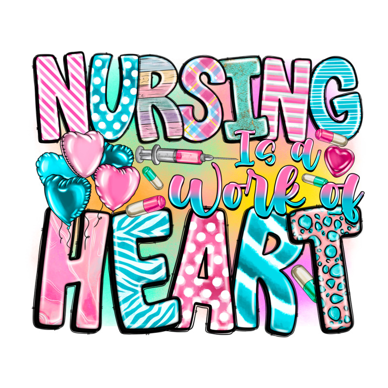 Nursing Is A Work Of Heart Premium Hoodie by CowhideDigitalArt | Teevron