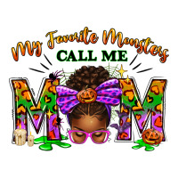 My Favorite Monsters Call Me Mom | Teevron