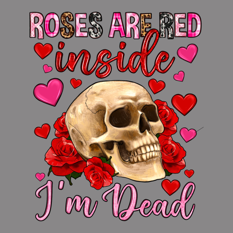 Roses Are Red Inside I M Dead Vintage Tee by OliviaCreatesArt | Teevron