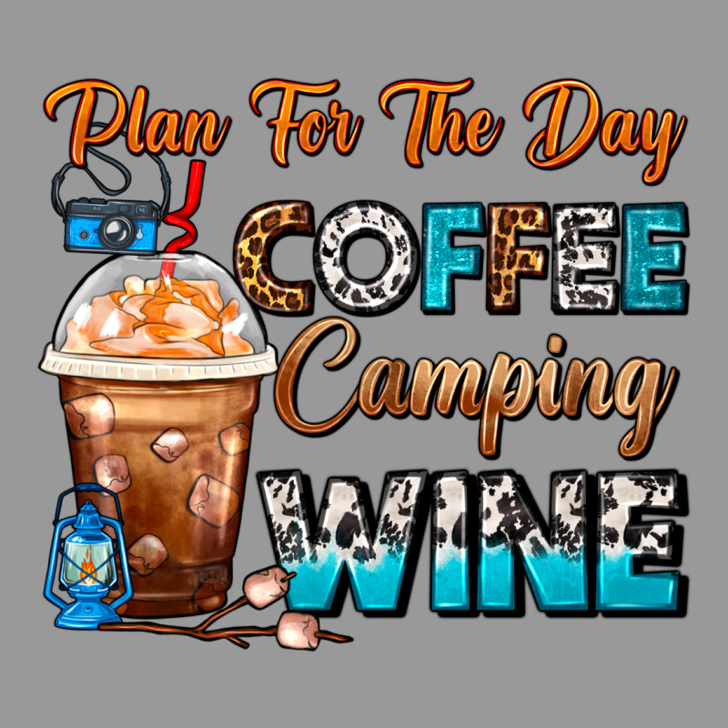 Plan For The Day Coffee Camping Wine Frappe Coffee Vintage Hoodie by FaDigitalArtStudio | Teevron