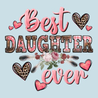 Best Daughter Ever Mother's Day Ladies Tee | Teevron