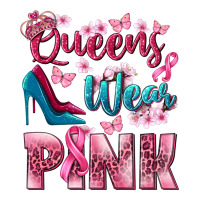 Queens wear pink Breast Cancer | Teevron