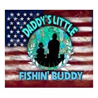 daddy's little fishin buddy | Teevron