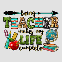 Being A Teacher Makes My Life Complete Premium Hoodie | Teevron