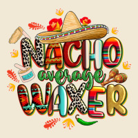 Cinco De Mayo Nacho Average Waxer Ladies Tee | Teevron
