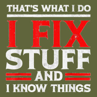 Funny I Fix Stuff And I Know Things That's What I Do Funny T Shirt Classic Tee | Teevron