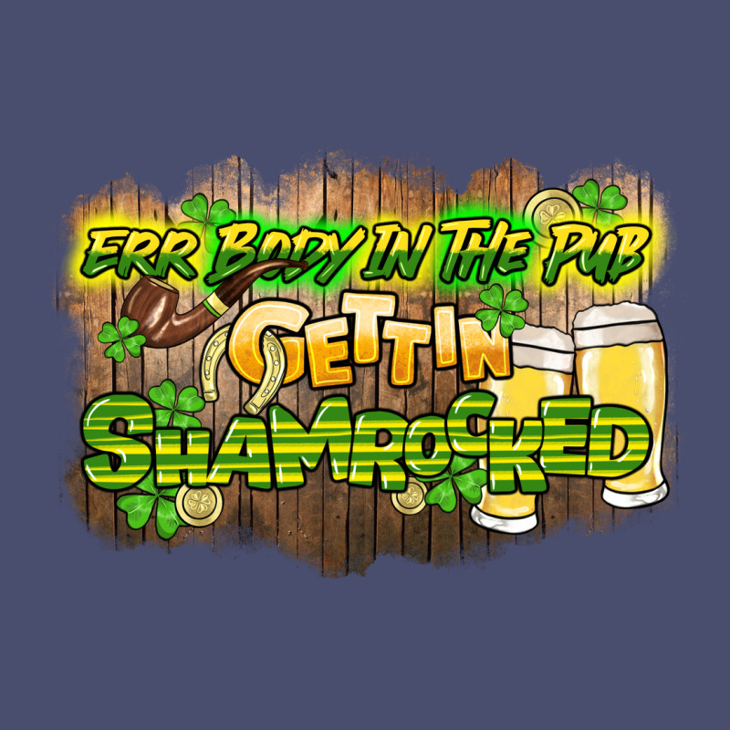 Err Body In The Pub Gettin Shamrocked Vintage Tee by HowdyJamesFarm | Teevron