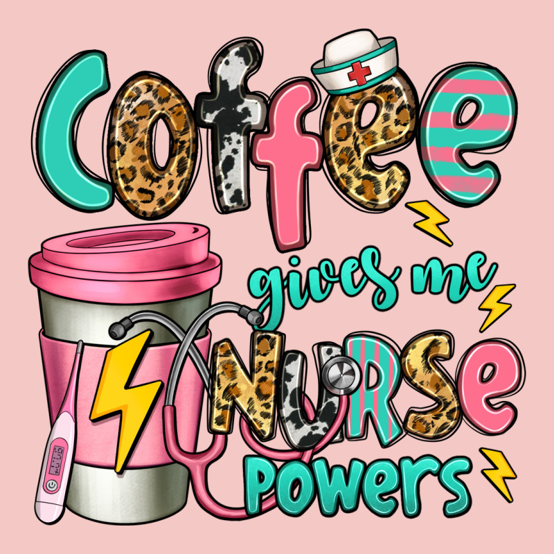Coffee Gives Me Nurse Powers Urban Heavy Tee by Jasminsmagicworld | Teevron