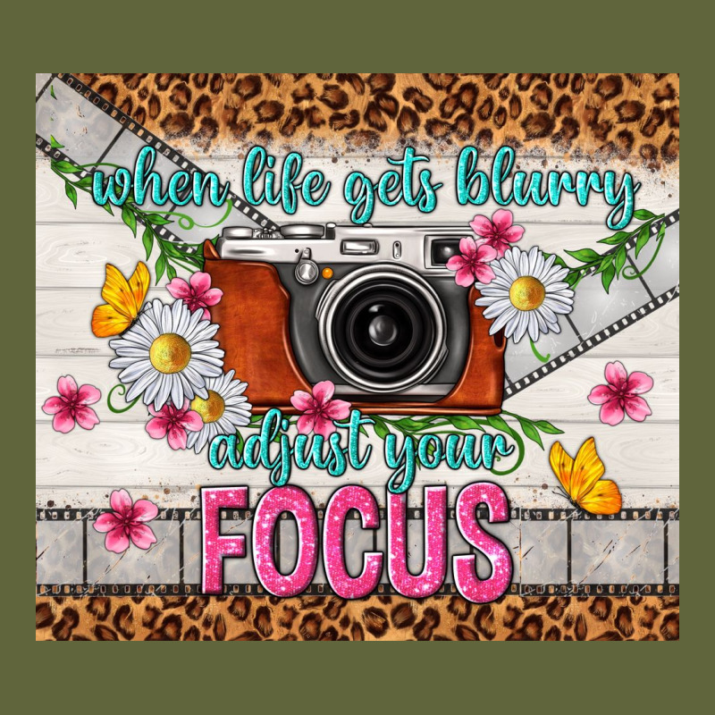 When Life Gets Blurry Adjust Your Focus Classic Tee by TumblerDesignByShophia | Teevron
