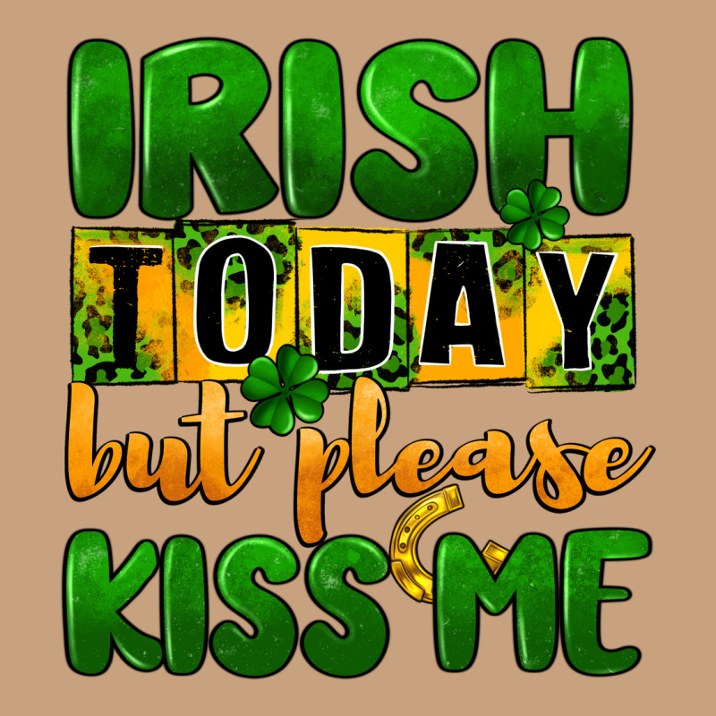 Irish Today But Please Kiss Me Vintage Tee by CowGirlArtShop | Teevron