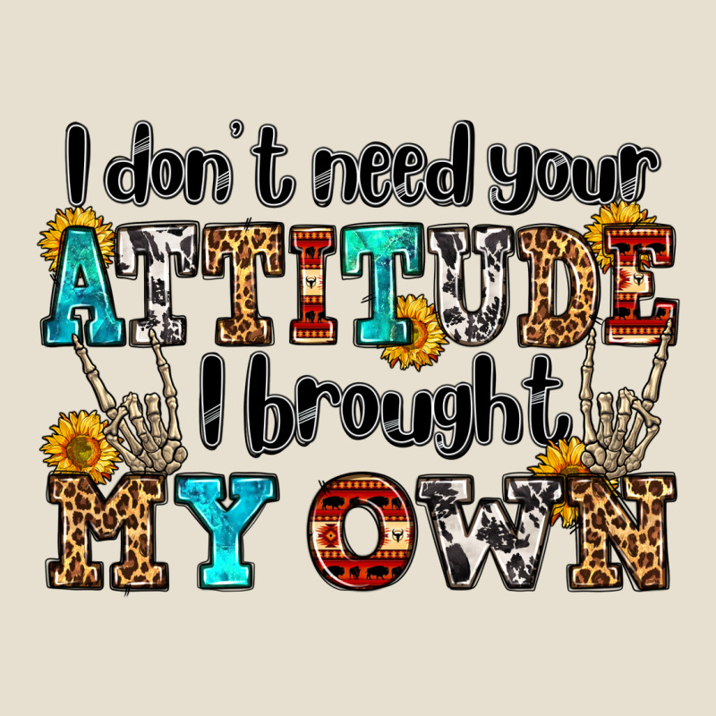 I Don't Need Your Attitude I Brought My Own Olivia Urban Heavy Tee by OliviaCreatesArt | Teevron