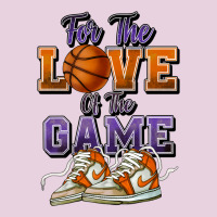 For The Love Of The Game Basketball Ladies Tee | Teevron