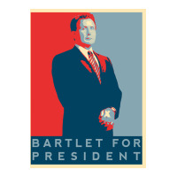 Bartlet For President Lover Gift | Teevron